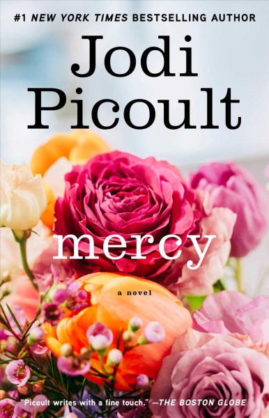 Mercy : a novel / Jodi Picoult