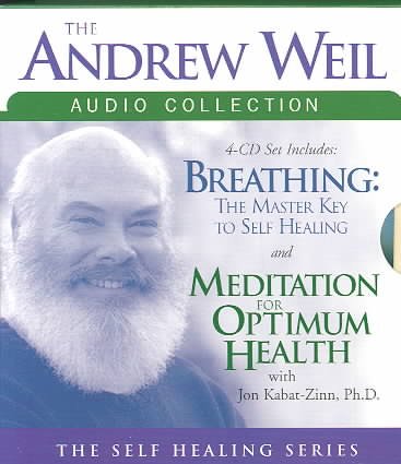 Breathing [electronic resource] : the master key to self healing / Andrew Weil.