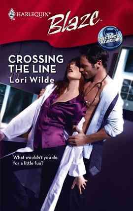 Crossing the line [electronic resource] / Lori Wilde.