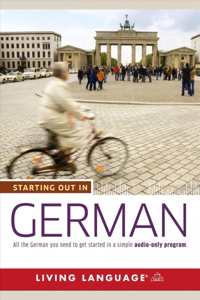 Starting out in German [electronic resource] / Living Language.