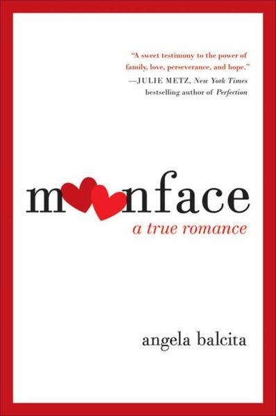 Moonface [electronic resource] : a memoir / Angela Balcita.