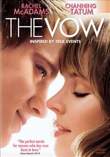The vow [video recording (DVD)] / Screen Gems and Spyglass Entertainment present a Birnbaum/Barber production ; produced by Roger Birnbaum ... [et al.] ; story by Stuart Sender ; screenplay by Abby Kohn, Marc Silverstein and Jason Katims ; directed by Michael Sucsy.