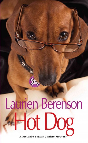 Hot dog [electronic resource] : a Melanie Travis mystery / Laurien Berenson.