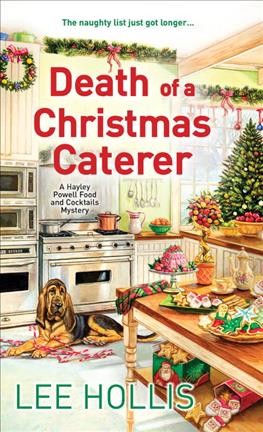 Death of a Christmas caterer / Lee Hollis.