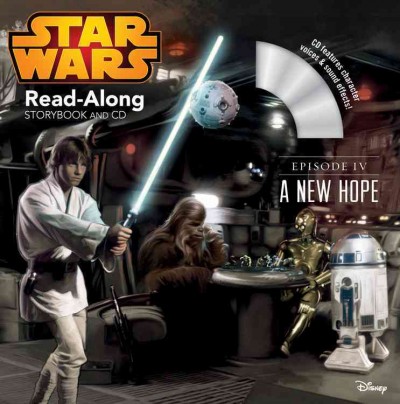 Star wars, episode IV. A new hope : read-along storybook and CD / narrated by Chuck Riley.