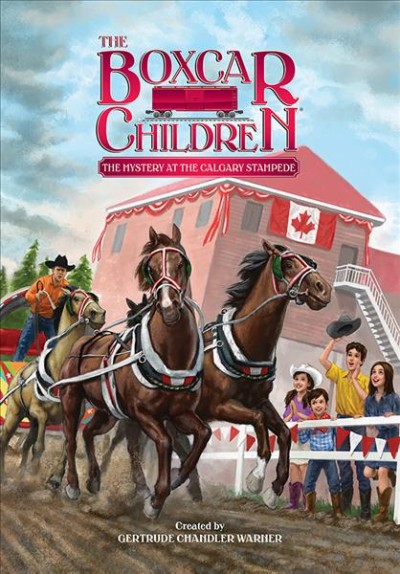 The mystery at the Calgary Stampede / created by Gertrude Chandler Warner ; illustrated by Anthony VanArsdale.