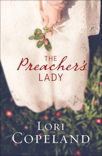 The preacher's lady / Lori Copeland.
