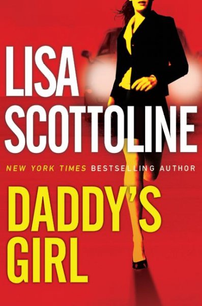 Daddy's girl / Lisa Scottoline.