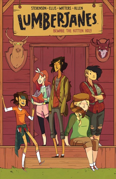 Lumberjanes. [Volume one], Beware the kitten holy / written by Noelle Stevenson & Grace Ellis ; illustrated by Brooke Allen ; colors by Maarta Laiho ; letters by Aubrey Aiese ; created by Shannon Watters, Grace Ellis & Noelle Stevenson.