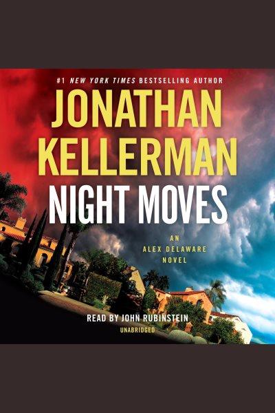 Night moves / Jonathan Kellerman.