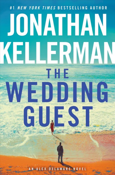 The wedding guest / Jonathan Kellerman.