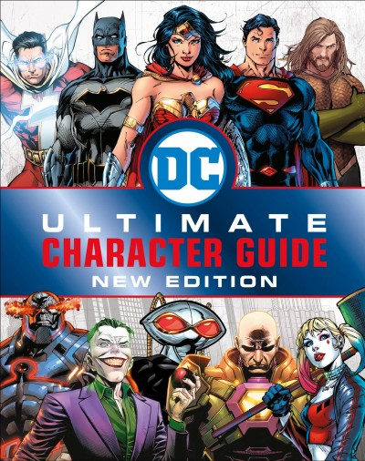 DC ultimate character guide / written by Melanie Scott.