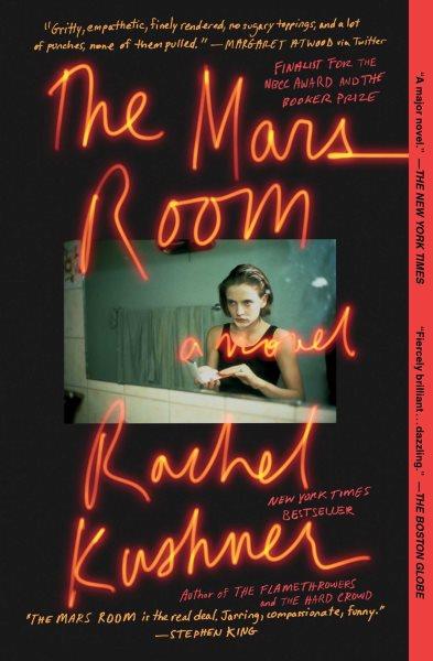 The Mars Room A Novel.