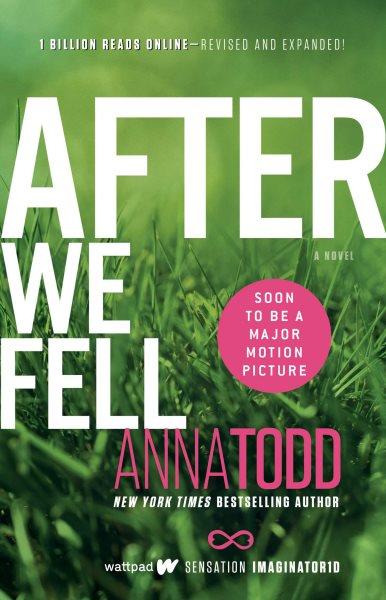 After we fell / Anna Todd.