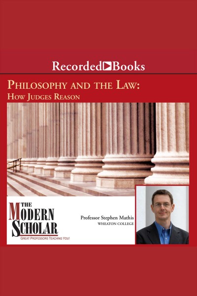 Philosophy of law [electronic resource] : How judges reason. Mathis Stephen.