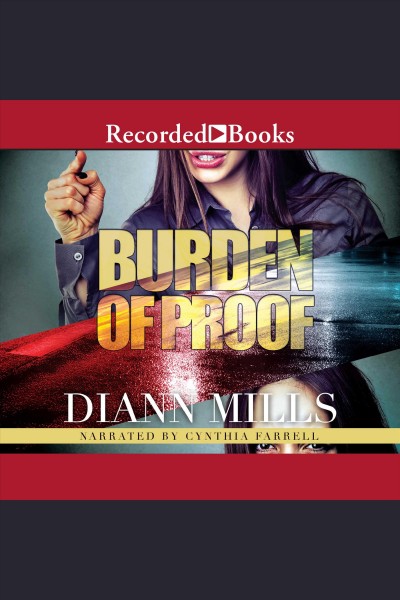Burden of proof [electronic resource]. Mills DiAnn.