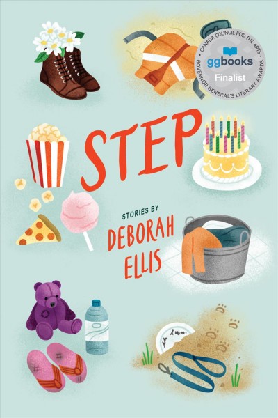 Step : stories / by Deborah Ellis.