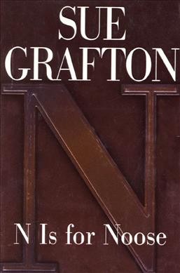 "N" is for noose / Sue Grafton.