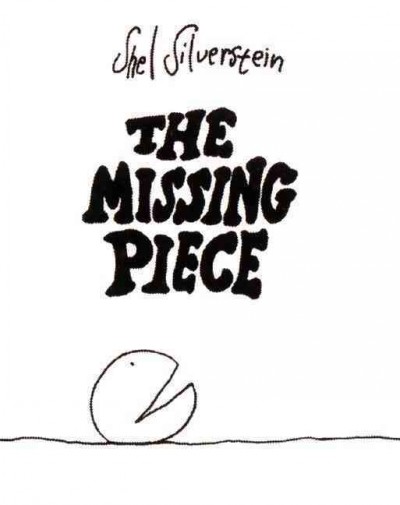 The missing piece / Shel Silverstein.