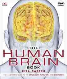 The human brain book / Rita Carter, Susan Aldridge, Martyn Page, Steve Parker.