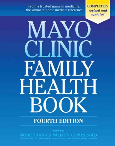 Mayo Clinic family health book.