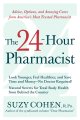 The 24-hour pharmacist : advice, options, and amazing cures from America's most trusted pharmacist  Cover Image