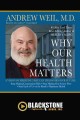 Why our health matters a vision of medicine that can transform our future  Cover Image