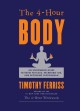 The 4-hour body an uncommon guide to rapid fat-loss, incredible sex, and becoming superhuman  Cover Image