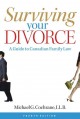 Surviving your divorce a guide to Canadian family law  Cover Image