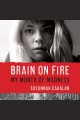 Brain on fire my month of madness  Cover Image