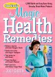 Joey Green's magic health remedies : 1,363 quick-and-easy cures using brand-name products  Cover Image