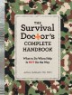 The Survival Doctor's Complete Handbook What to Do When Help Is Not on the Way. Cover Image