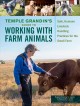 Go to record Temple Grandin's guide to working with farm animals : safe...