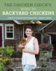 Go to record The chicken chick's guide to backyard chickens : simple st...