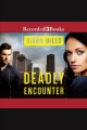 Deadly encounter Fbi task force series, book 1. Cover Image