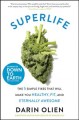 Superlife : the 5 forces that will make you healthy, fit, and eternally awesome  Cover Image
