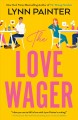 The love wager  Cover Image