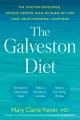 The Galveston diet : the doctor-developed, patient-proven plan to burn fat and tame your hormonal symptoms  Cover Image